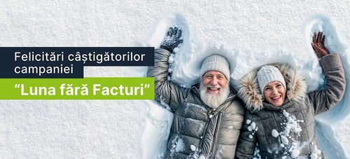 Câștigătorii campaniei "Luna fără facturi"