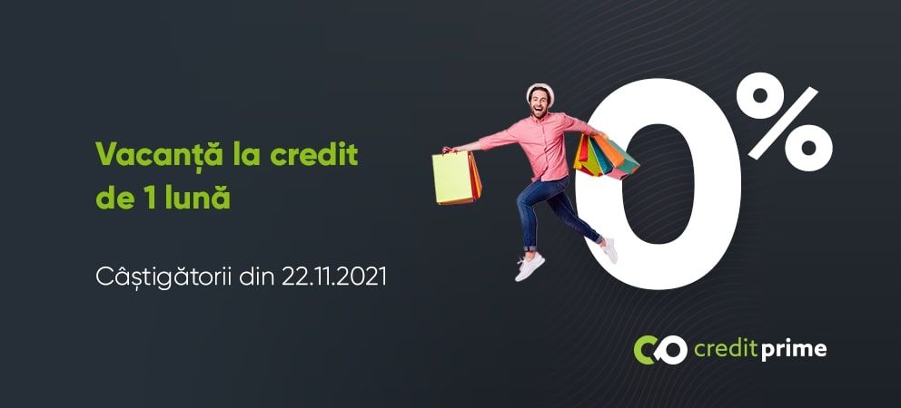 Ultimii 5 câștigători ai promoției ”Vacanță la credit de 1 lună”